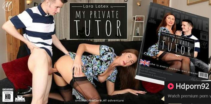 Mature NL – Lara Latex – My Private Tutor