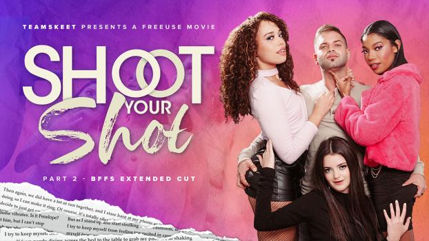 BFFs – Foursome Is Better Than None: A Shoot Your Shot Extended Cut