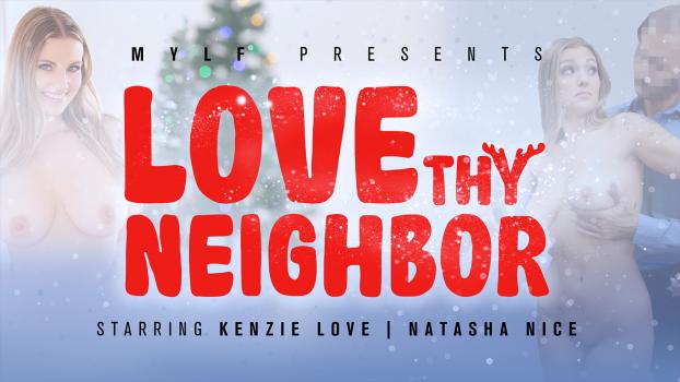 MYLFFeatures – Natasha Nice & Kenzie Love - Love Thy Neighbor