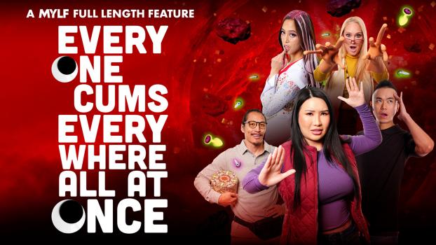 MYLF Features – Everyone Cums Everywhere, All at Once